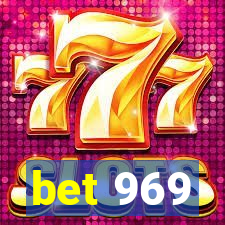 bet 969